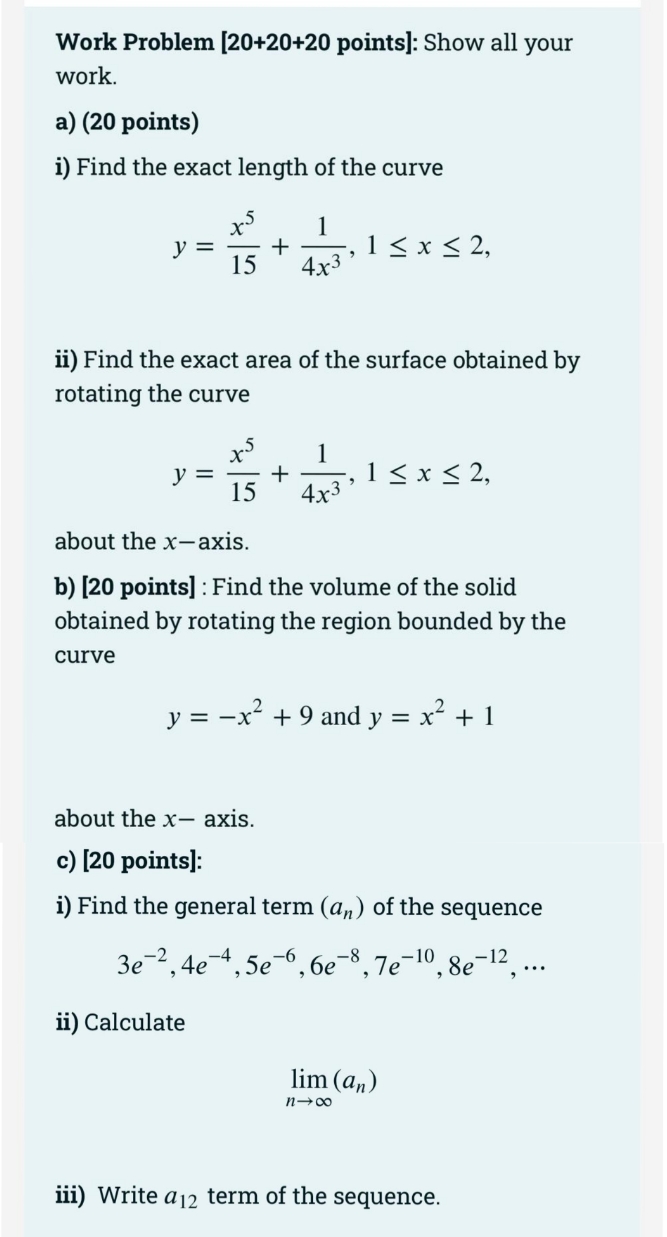 your work. a) (20 points) i) Find the exact length of the