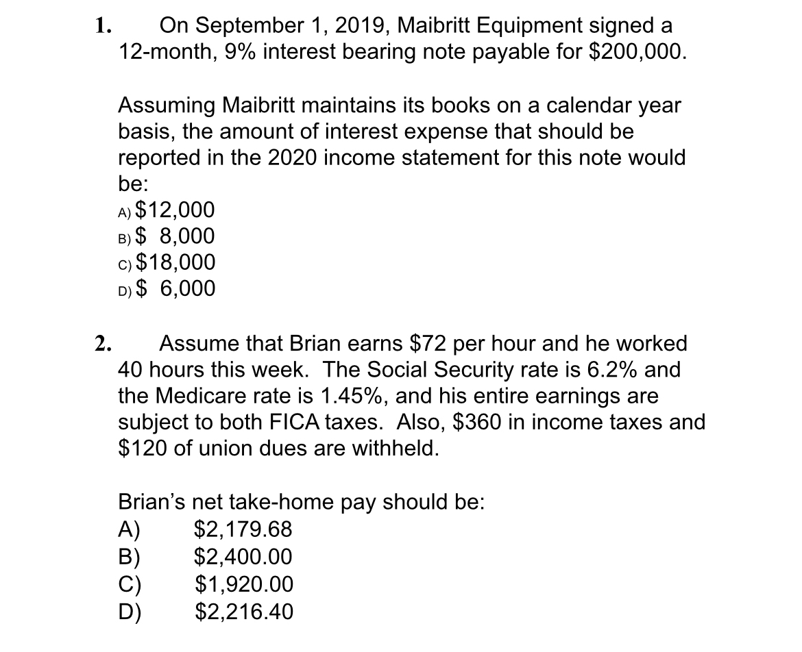 note payable for $200,000. Assuming Maibritt maintains its books on a calendar