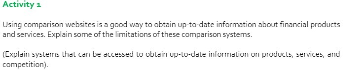up-to-date information about financial products and services. Explain some of the limitations