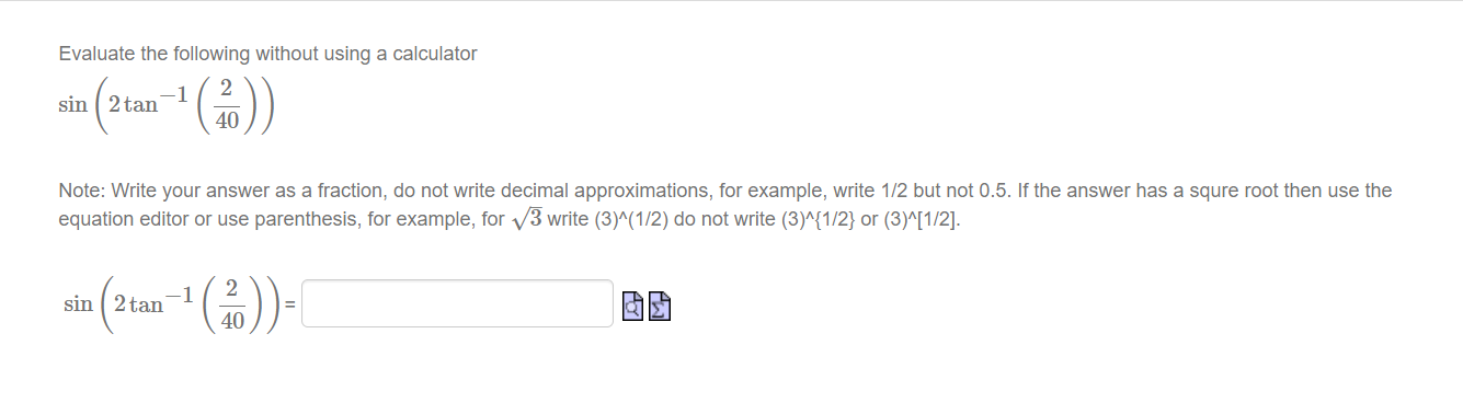 tan sm 7 Note: Write your answer as a fraction, do not