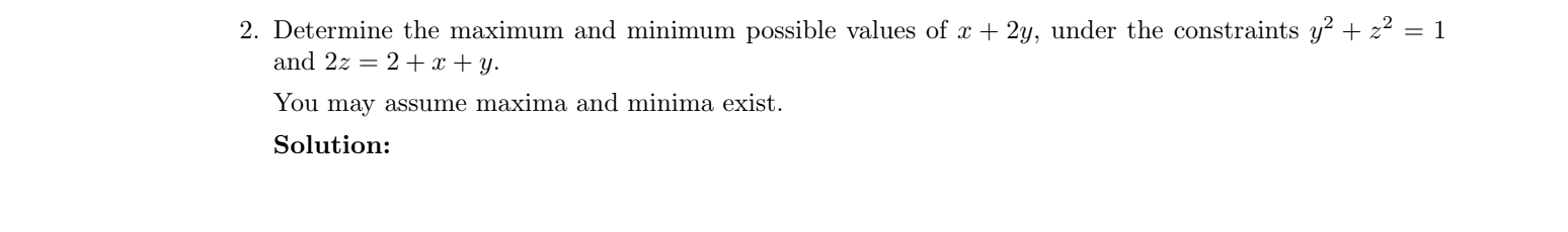 g(x, y) = O) or at critical points of f in the