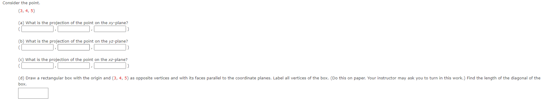 and (3, 4, 5) as opposite vertices and with its faces parallel