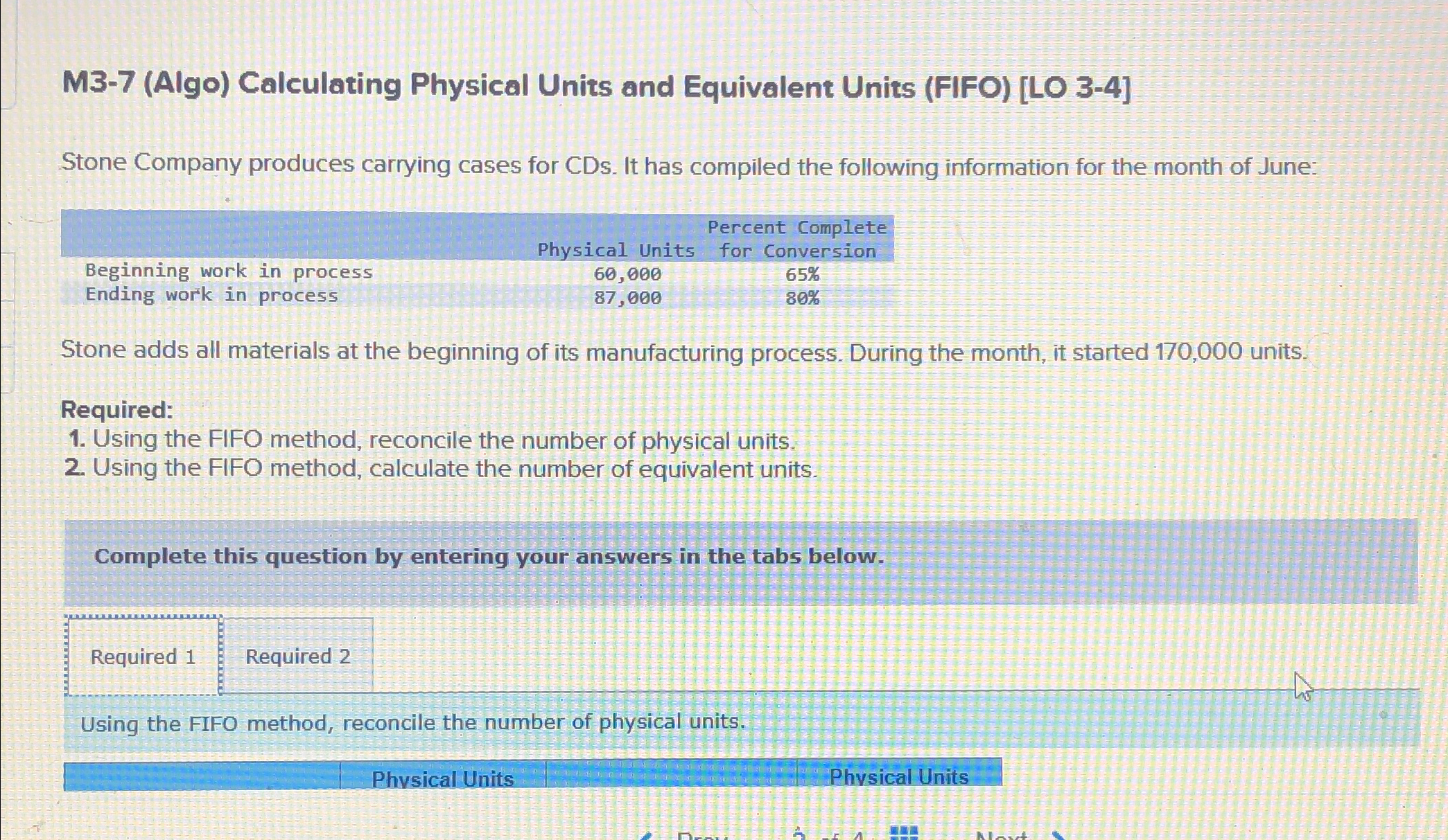  M3-7(Algo) Calculating Physical Units and Equivalent Units (FIFO)[LO 3-4] Stone Company