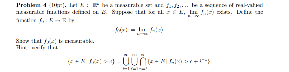 Problem 4 (10pt). Let E C R* be a measurable set