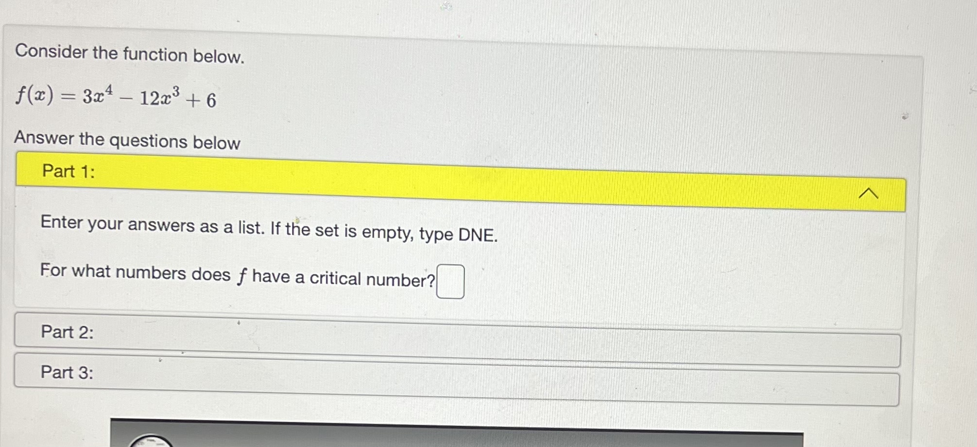  Consider the function below. f(a:) = 33:4 12a:3 + 6 Answer