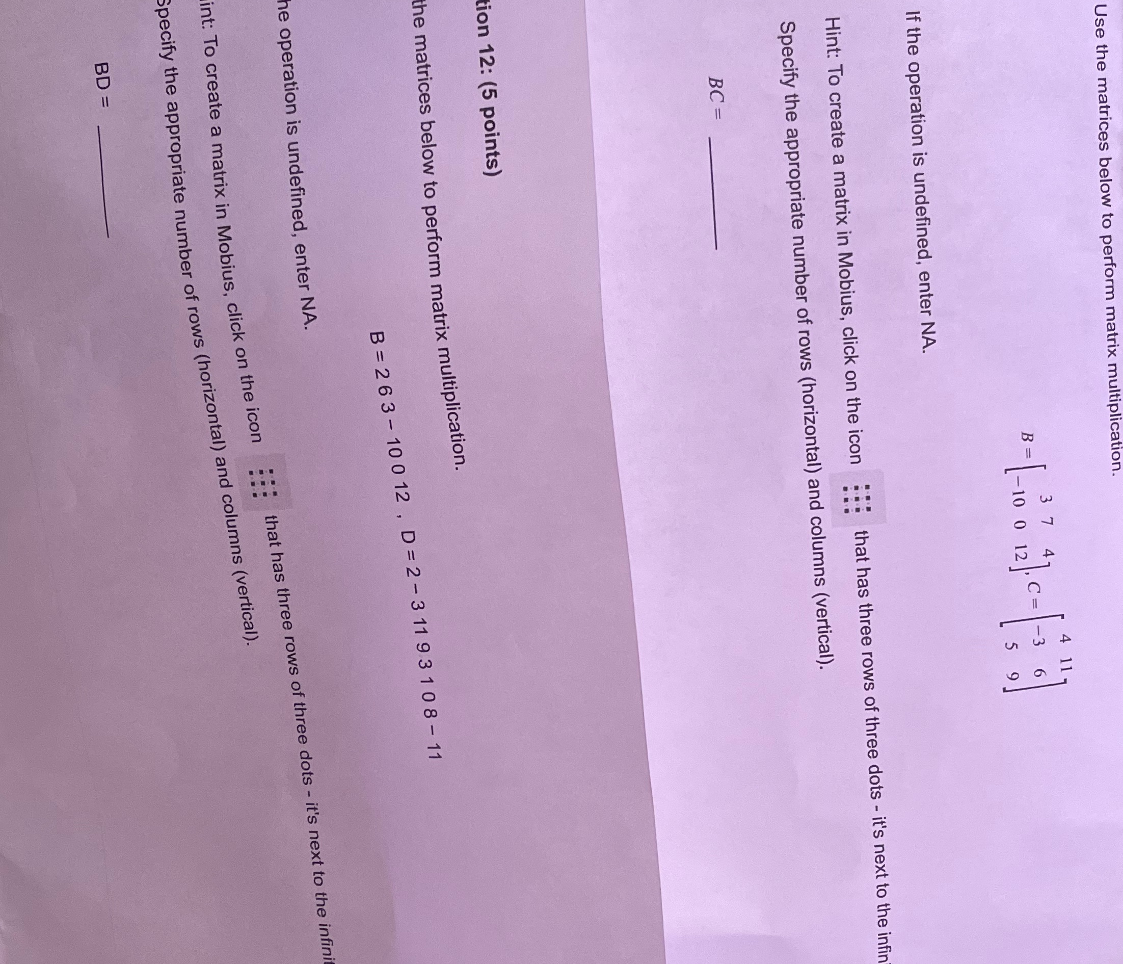 Help with BC and second one BD Use the matrices below