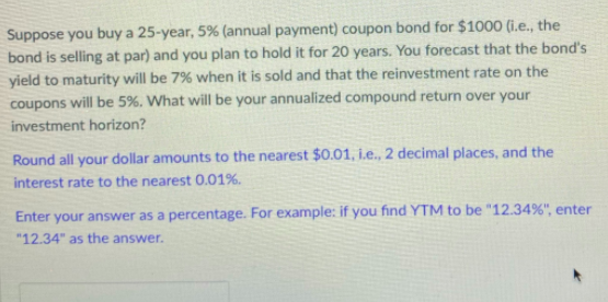  Help and explanation figuring out what the annualized compound return over