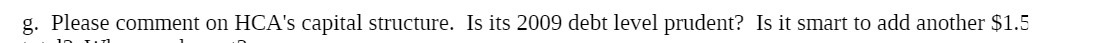 2009 debt level prudent ? Is it smart to add another $1