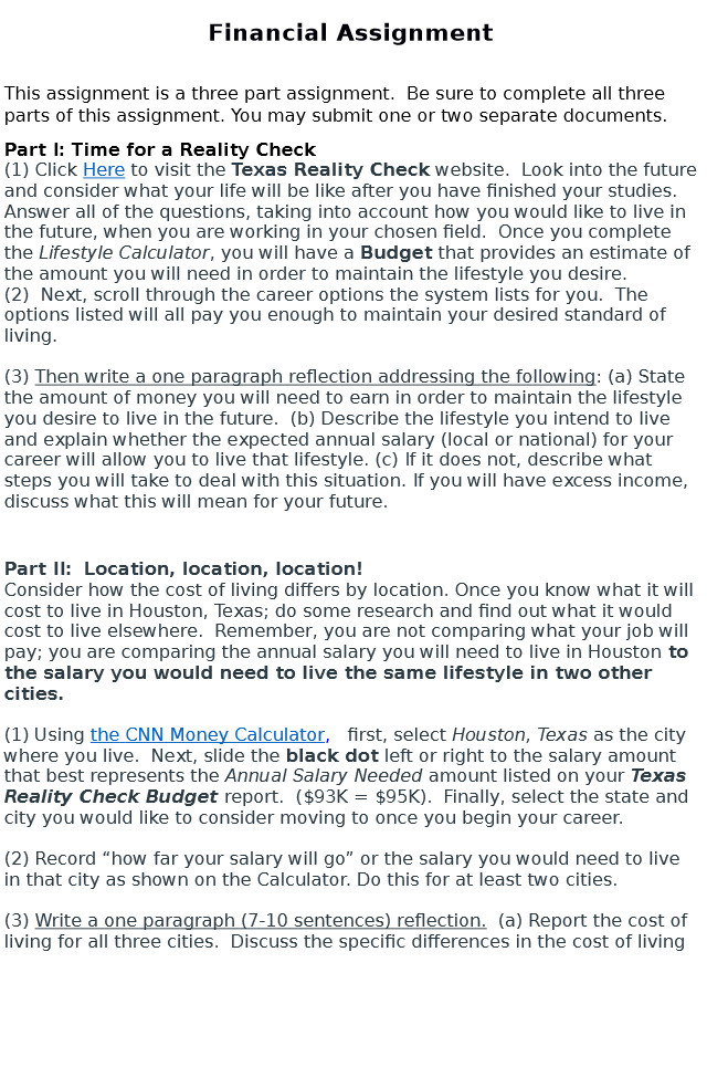 to complete all three parts of this assignment. You may submit one