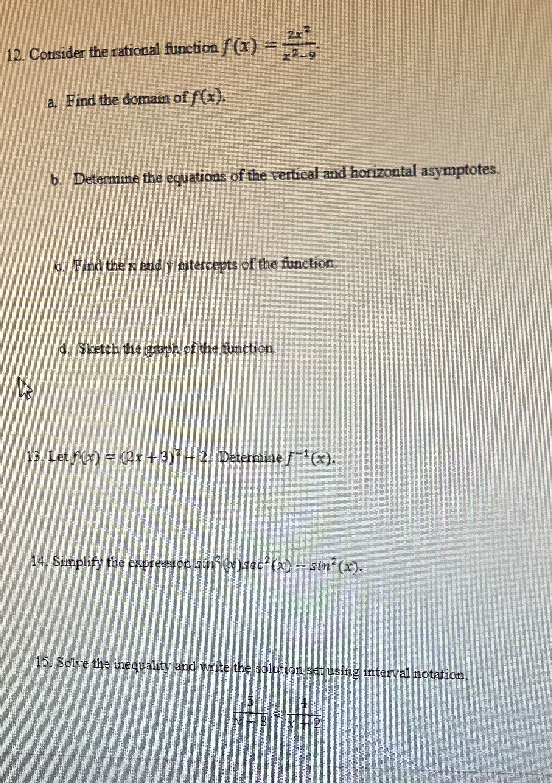 Find the domain of f (x). b. Determine the equations of the