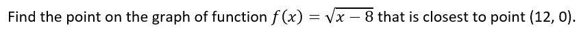 Find the point on the graph of function f (x) = that