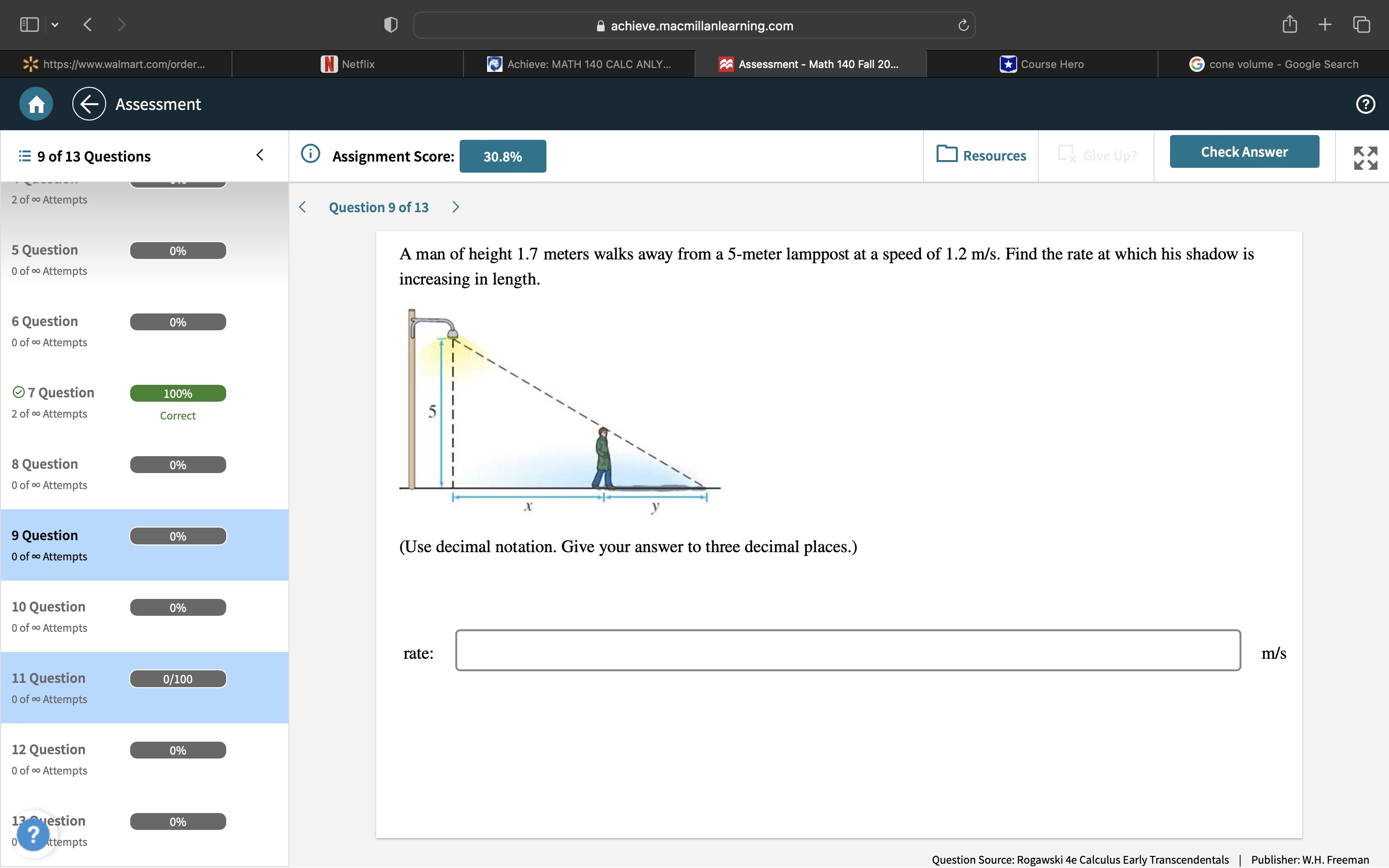  achieve.macmillanlearning.com + https://www.walmart.com/order. N Netflix Achieve: MATH 140 CALC ANLY.. Assessment