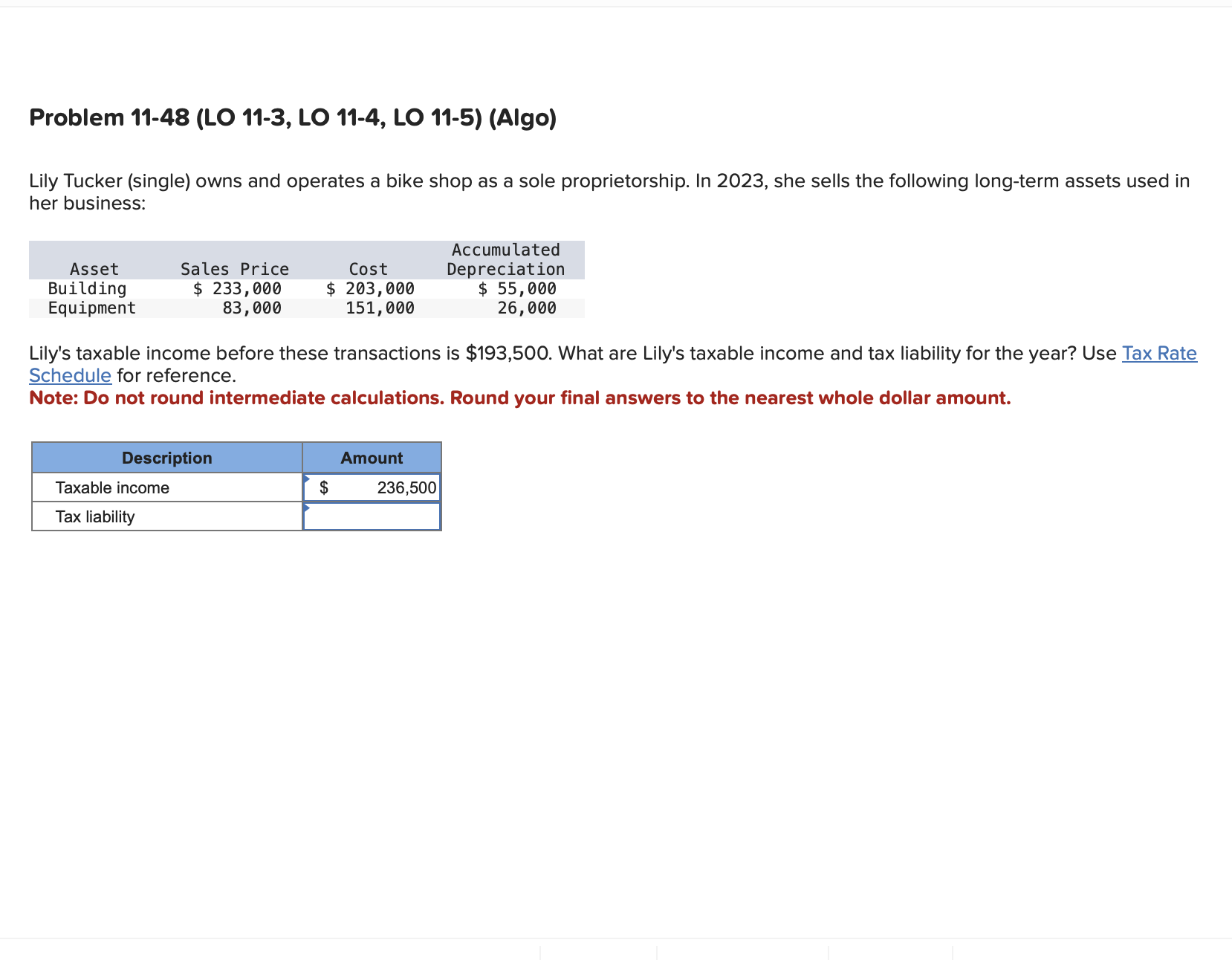  Problem 11-48(LO 11-3, LO 11-4, LO 11-5)(Algo) Lily Tucker (single) owns