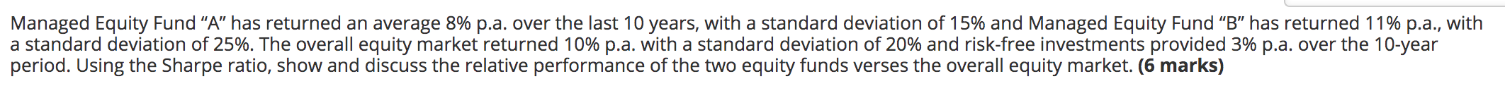 Managed Equity Fund "A" has returned an average 8% pa. over