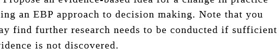 you ay find further research needs to be conducted if sufficient idence