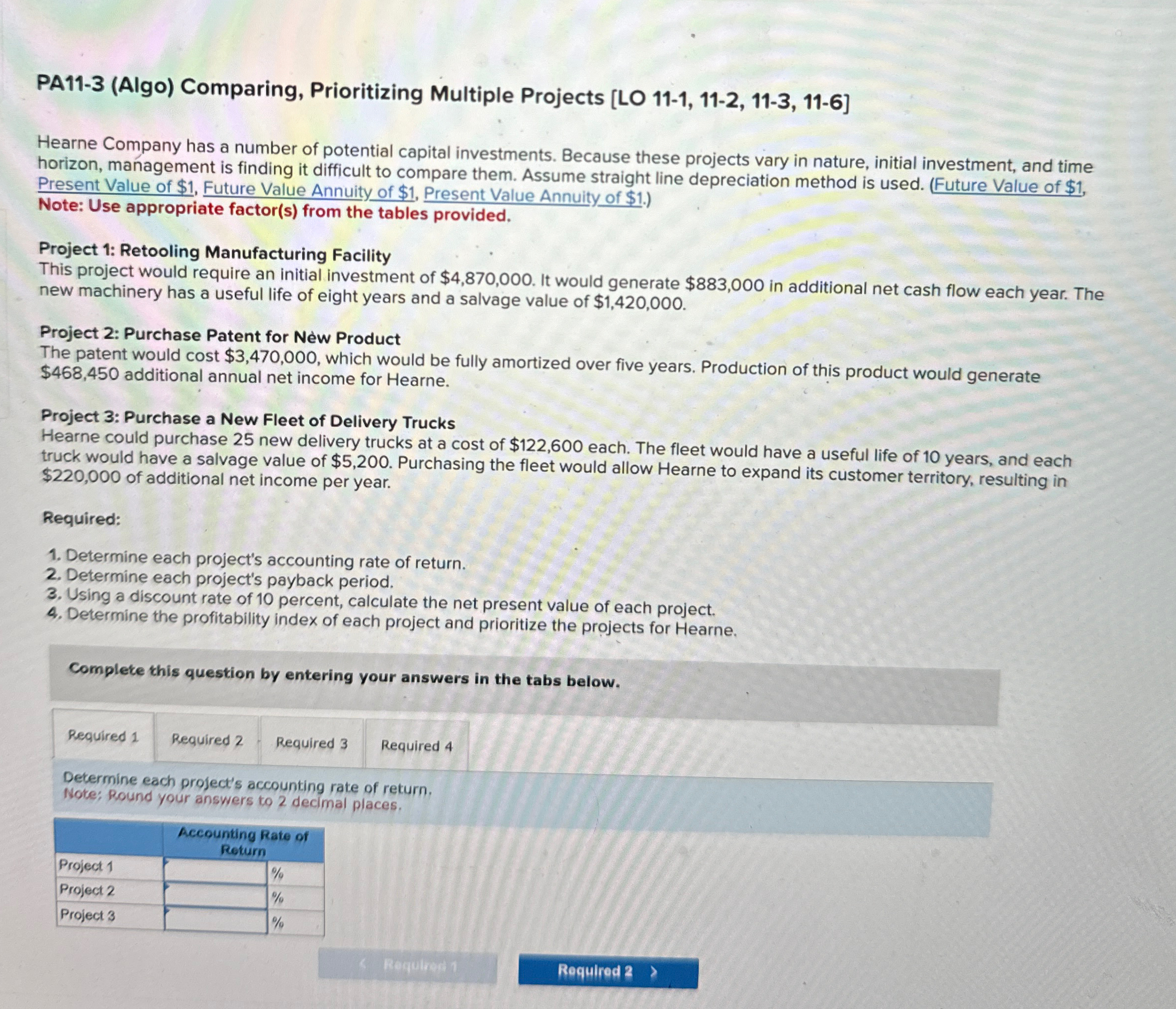 number of potential capital investments. Because these projects vary in nature, initial