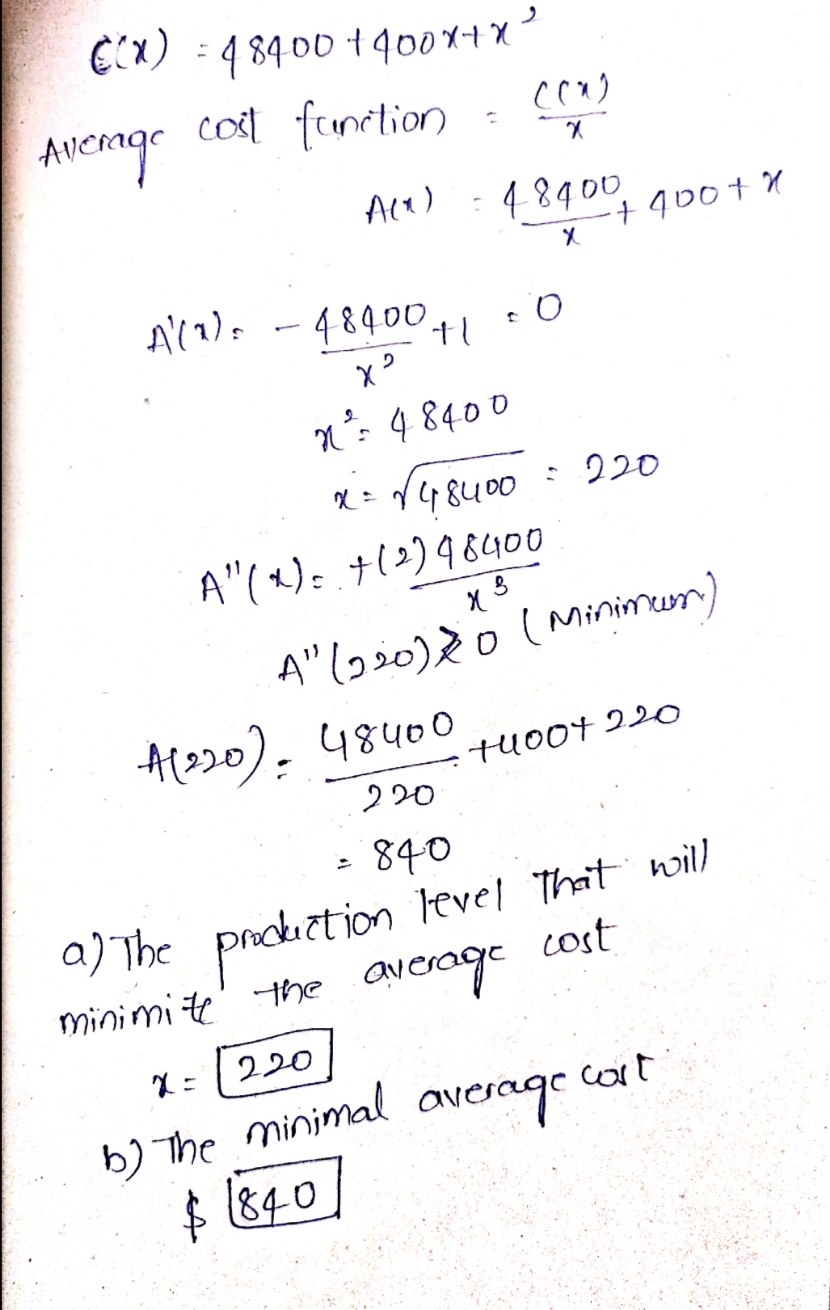 production level that will minimize the average cost as =l l b)