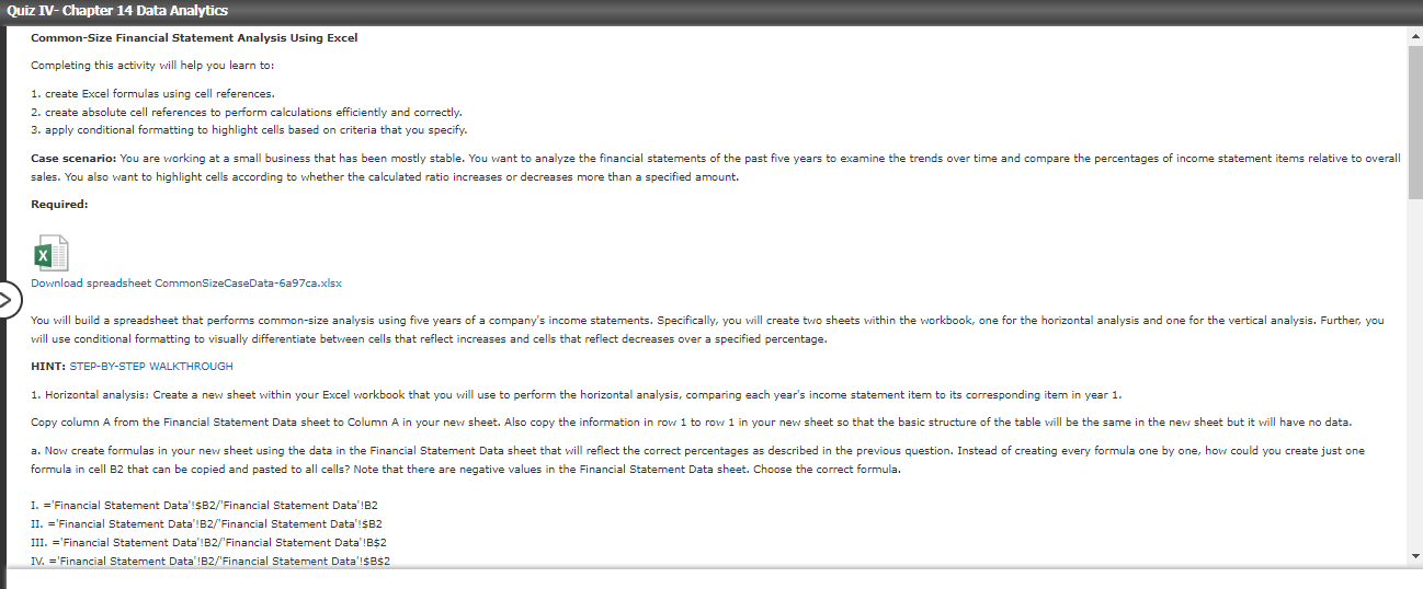 Quz IV- Chapter 14 Data Analytics Common-Size Financial Statement Analysis Using