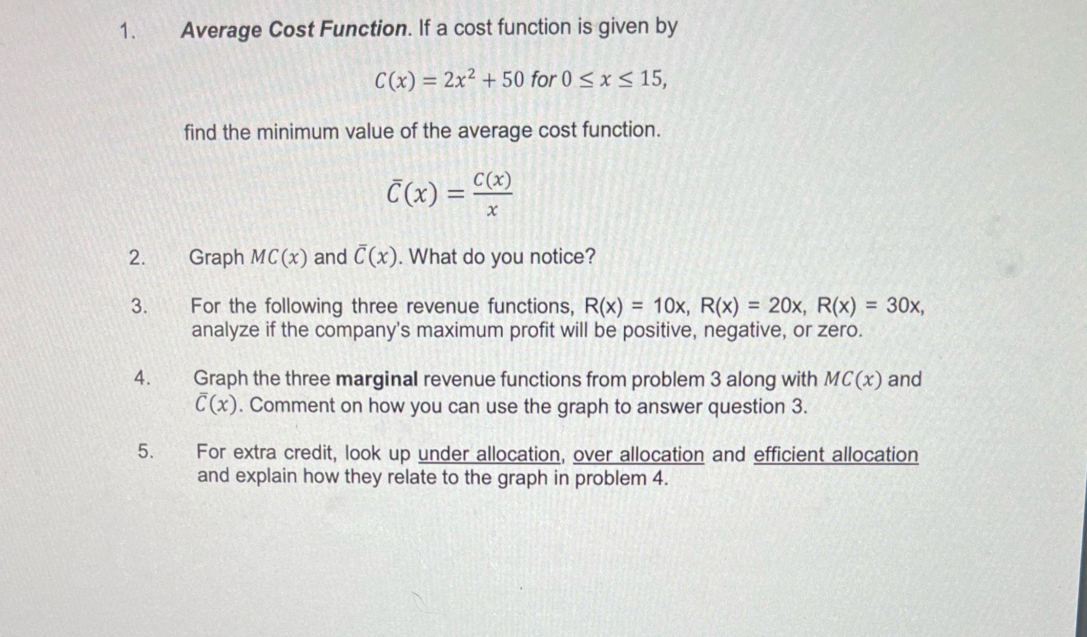 is given by C(x) = 2x2 + 50 foro 15, find the