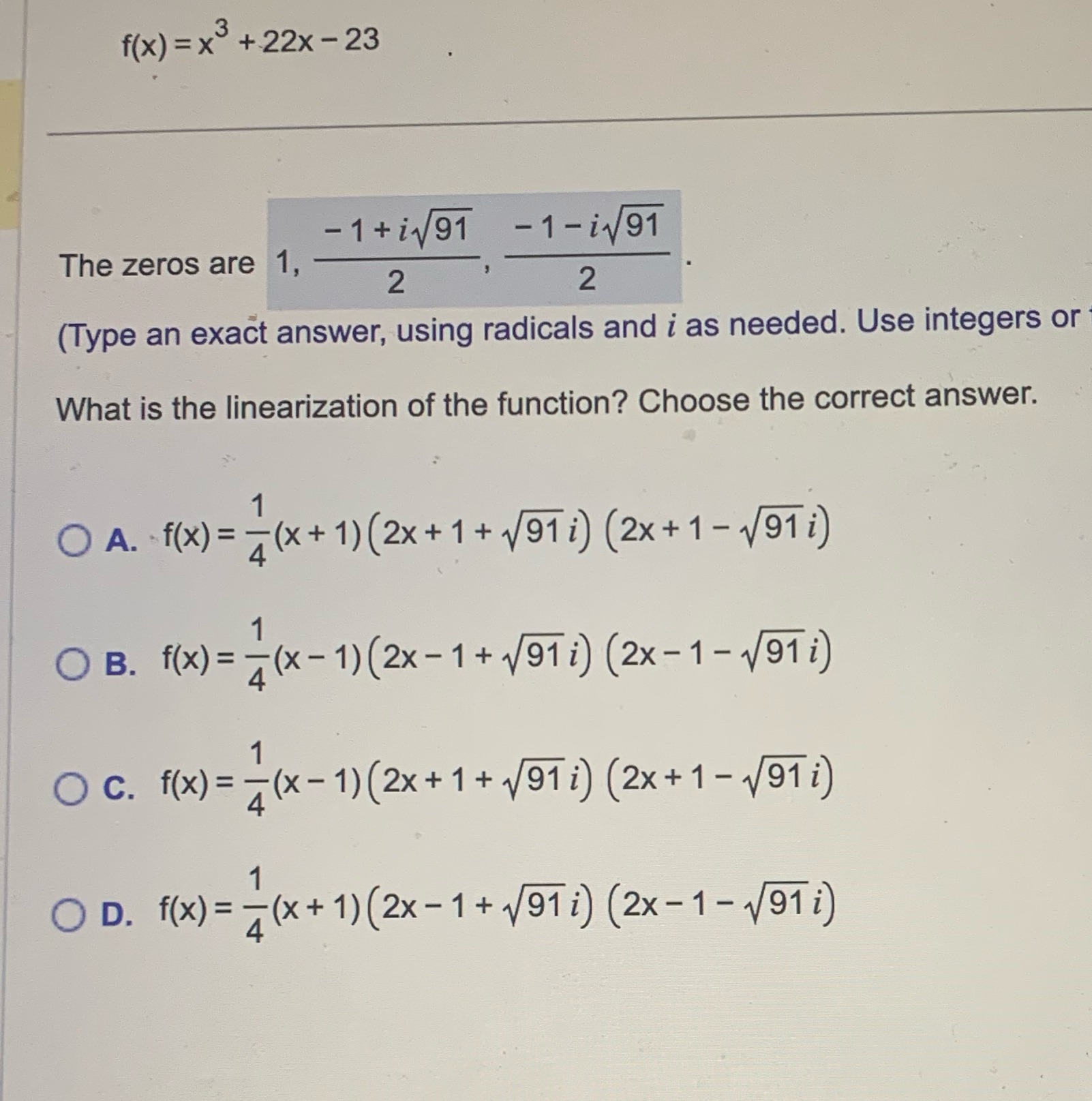 f ( x ) = x +22x - 23 -1+iv91 -1-iv91