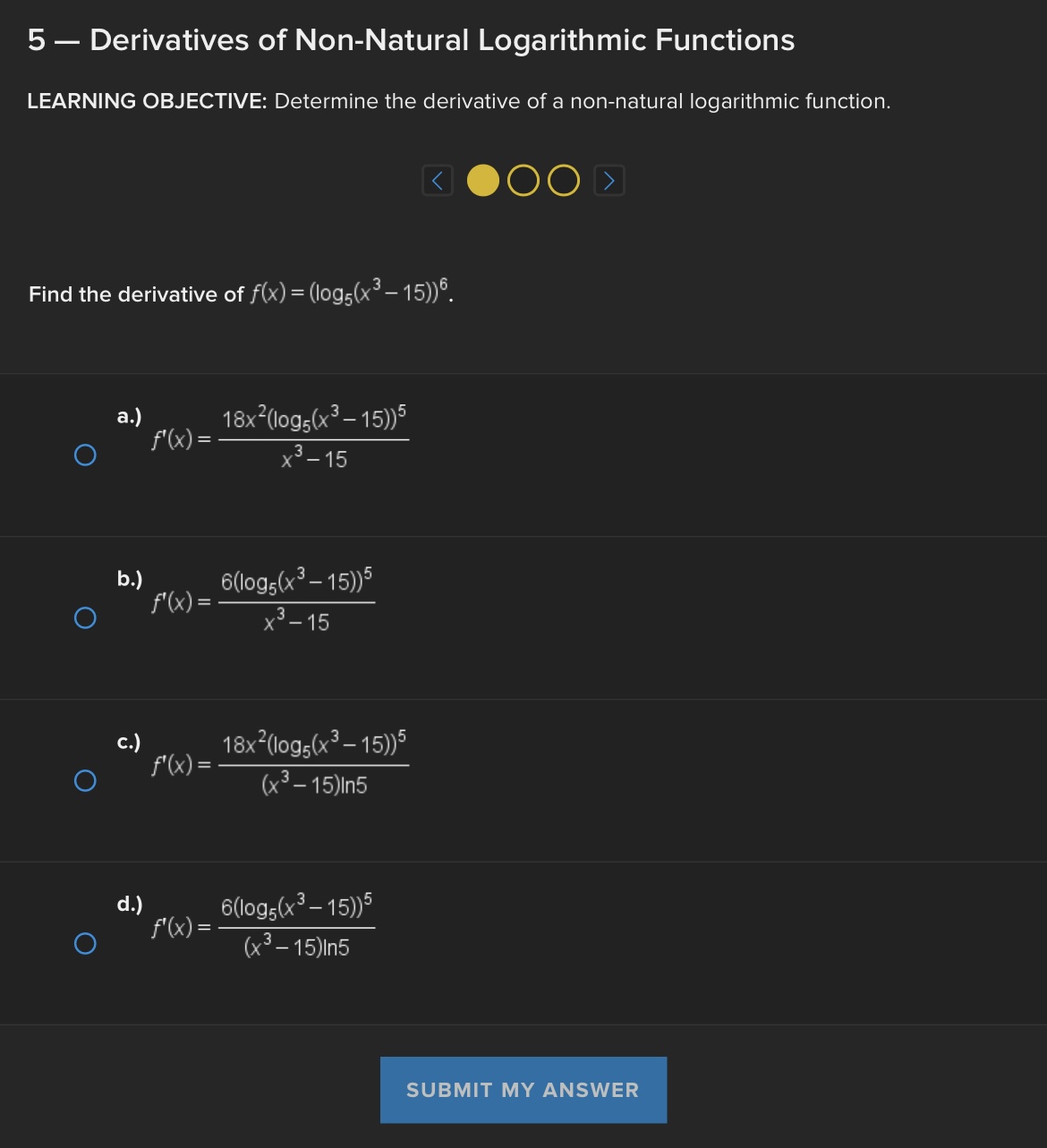 COSX a.) dy 4 O + tanx dx X b.) dy 1