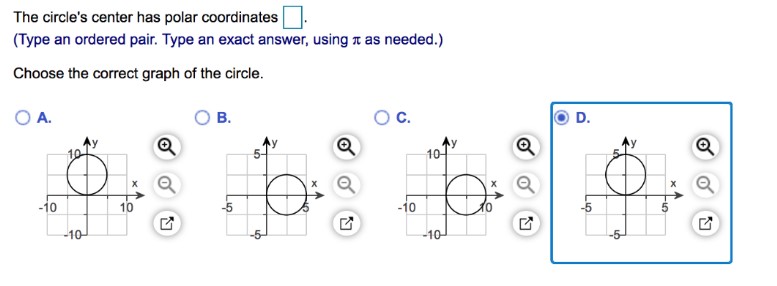  The circle'e center has polar coordinates E. [Type an ordered pair.