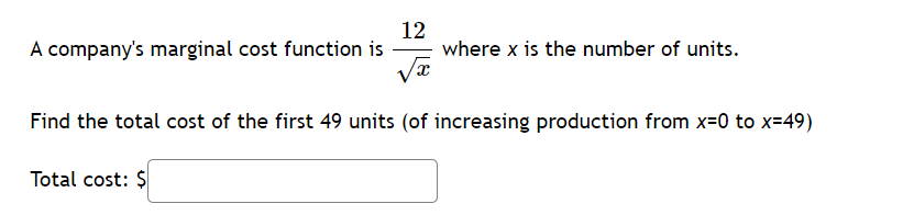number of units. Find the total cost of the first 49 units