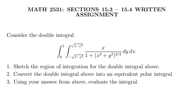  Calculus 3 Section 15.3-15.4 MATH 2531: SECTIONS 15.3 - 15.4 WRITTEN