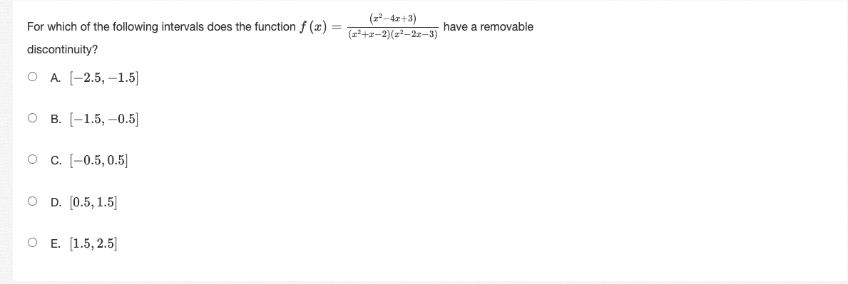 have a removable (mg1&2] [13213} For which of the following intervals does