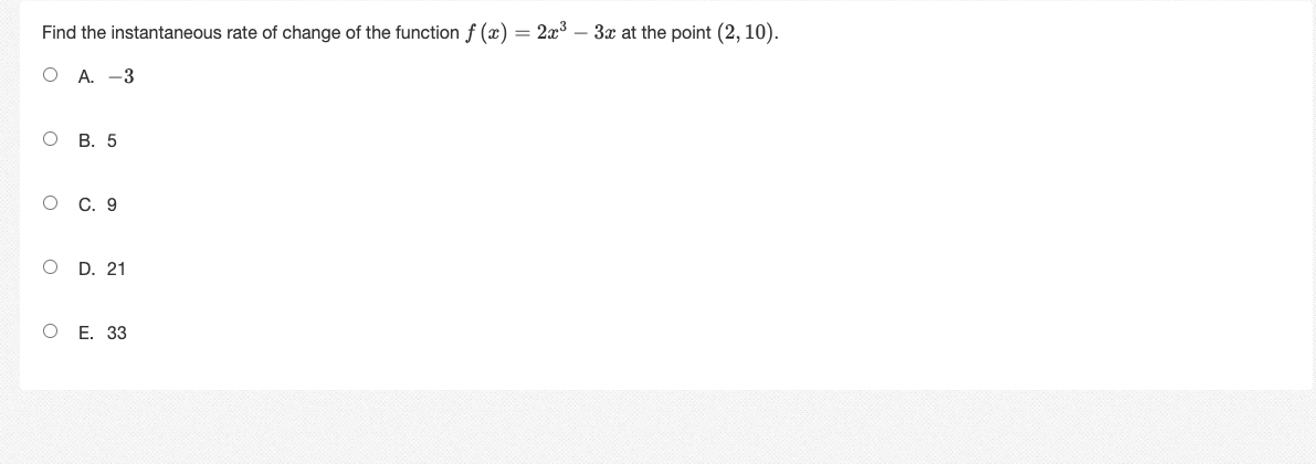 (a) = 2x3 - 3x at the point (2, 10). O A.