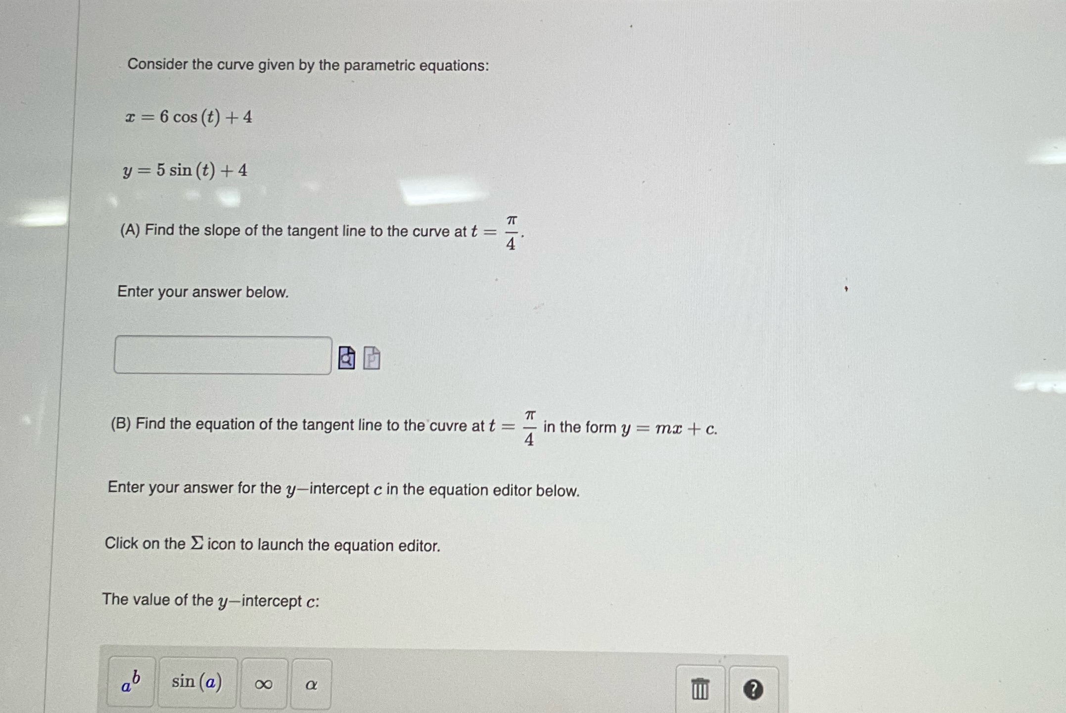  Consider the curve given by the parametric equations: I = 6