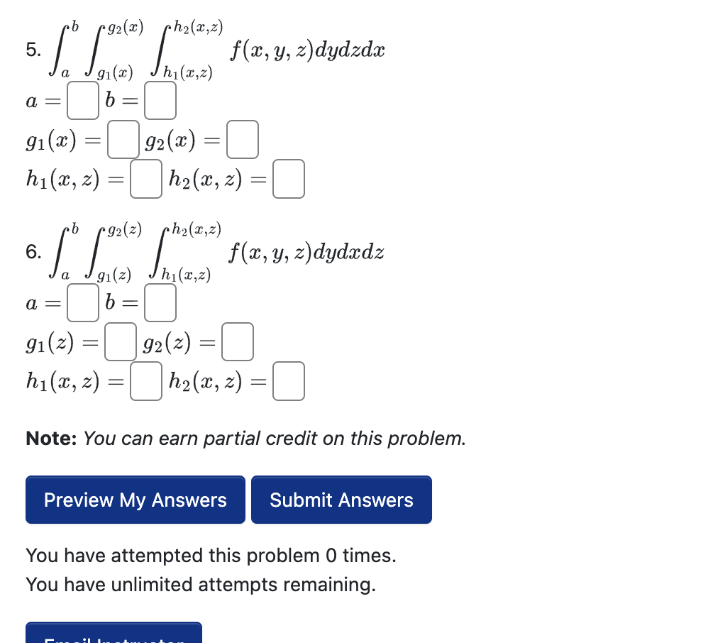 attempts remaining. Email Instructor Section 12.5: Problem 5 (1 point) Evaluate the