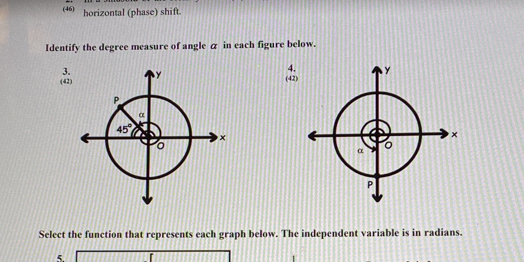  Number four please:) (46) horizontal (phase) shift. Identify the degree measure