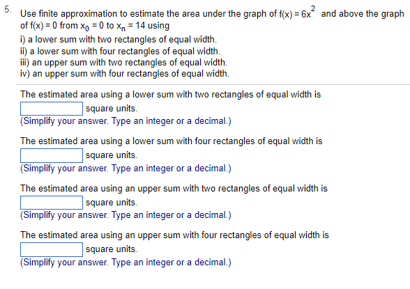 rectangles of equal width. ii] a lower sum with four rectangles of
