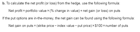result, he's thinking about using index options to hedge his portfolio. Assume