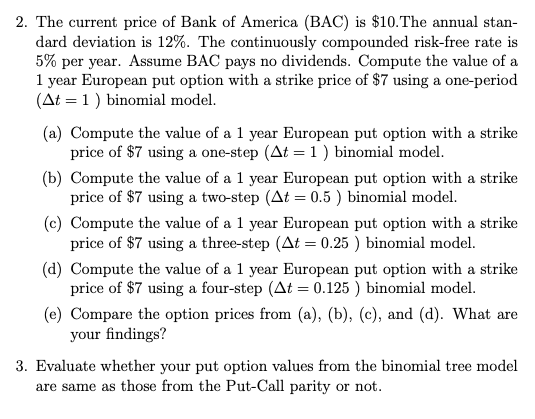 of Bank of America {BAG} is $1D.The ual stan dard deviation is