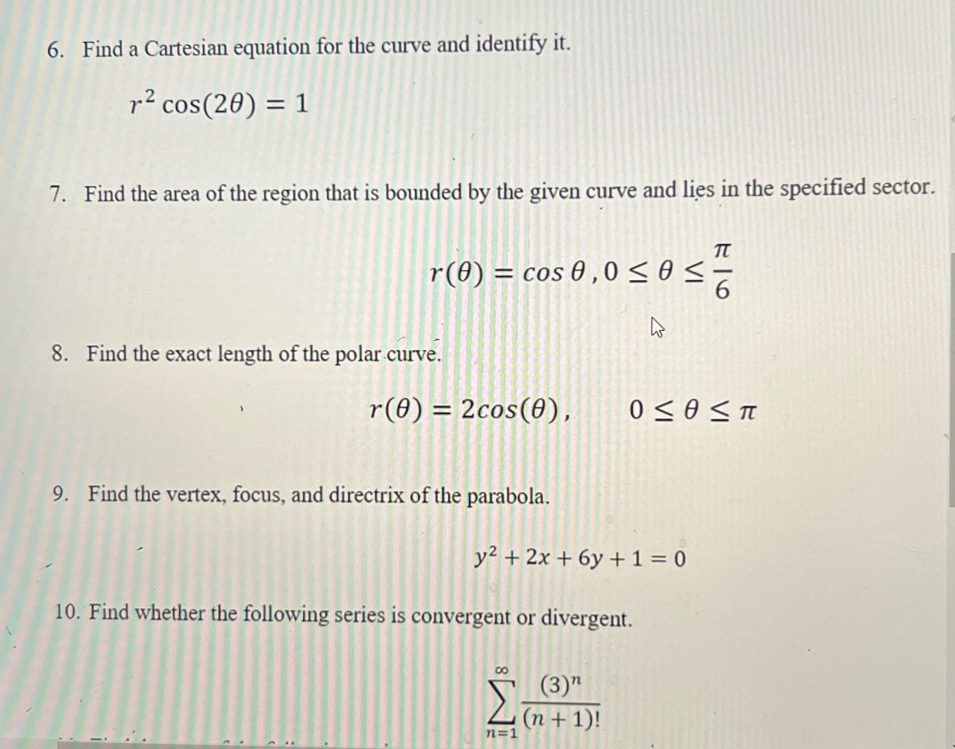  Help me do these, show all steps 6. Find a Cartesian