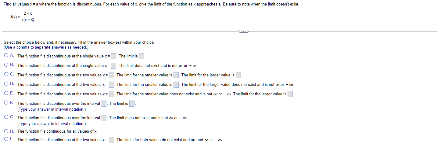 Find all values x = a where the function is discontinuous. For