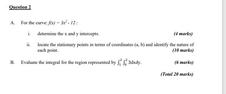 : i. determine the x and y intercepts. (4 marks) ii. locate