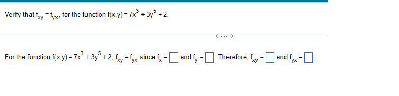  Verify that f = fx, for the function f(x,y) = 7x"