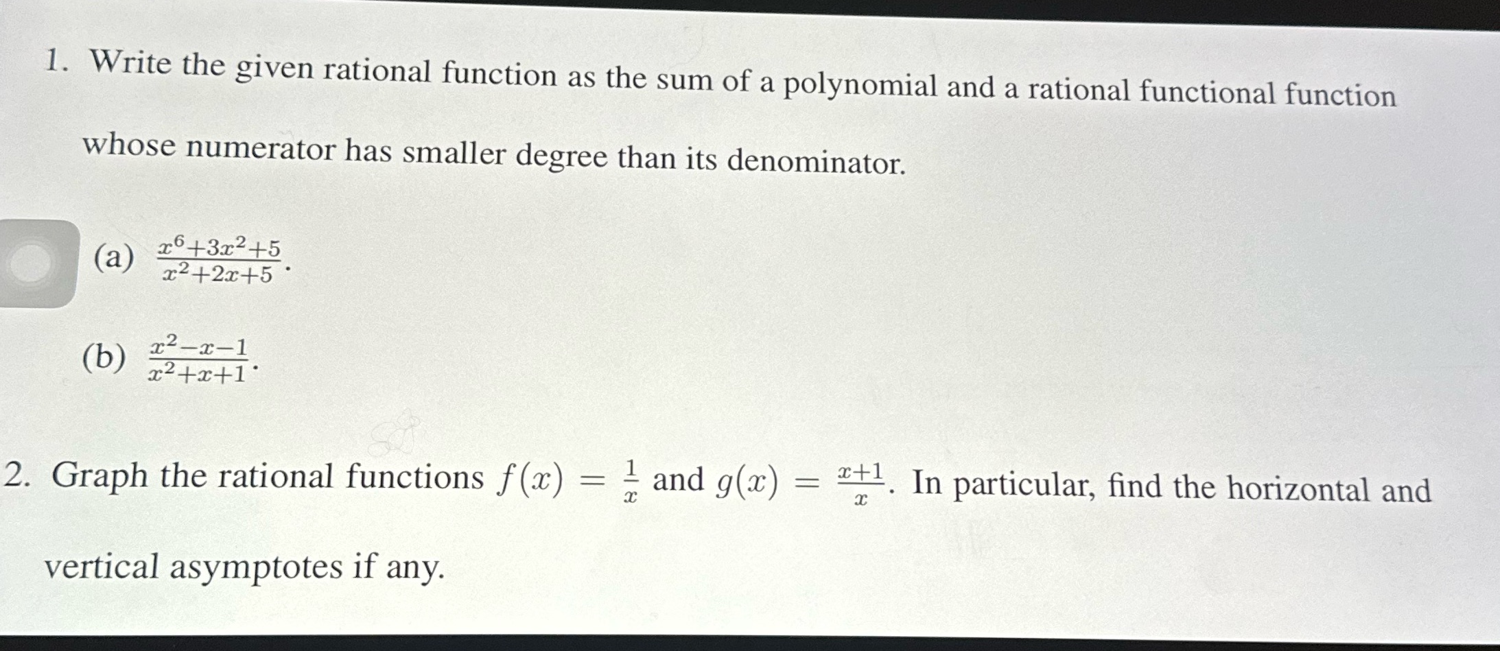 as the sum of a polynomial and a rational functional function whose