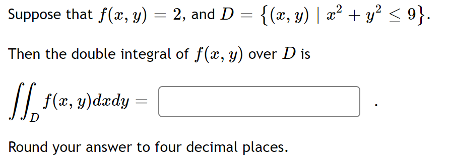 y) Then the double integral of f@, y) over D is f@,
