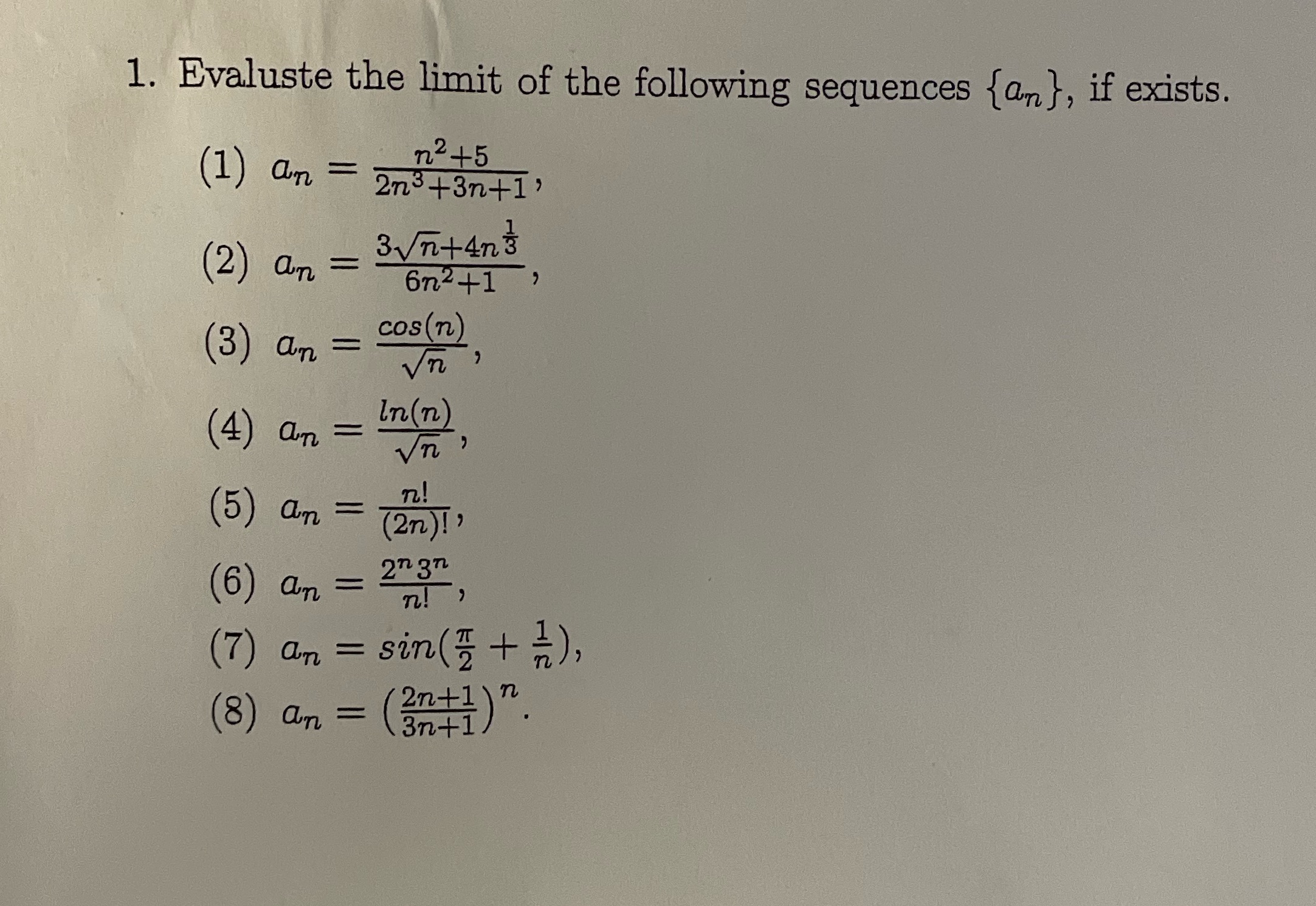  Can I get help with these 1. Evaluste the limit of