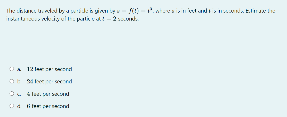 the position s of a particle as a function f(t) of time