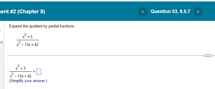 by partial fractions. 2 x+3 x213x+42 (E 2 1: +3 =D 1:2