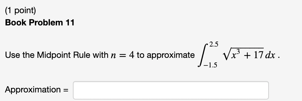 Riemann sum for this same integral using left endpoints and n =