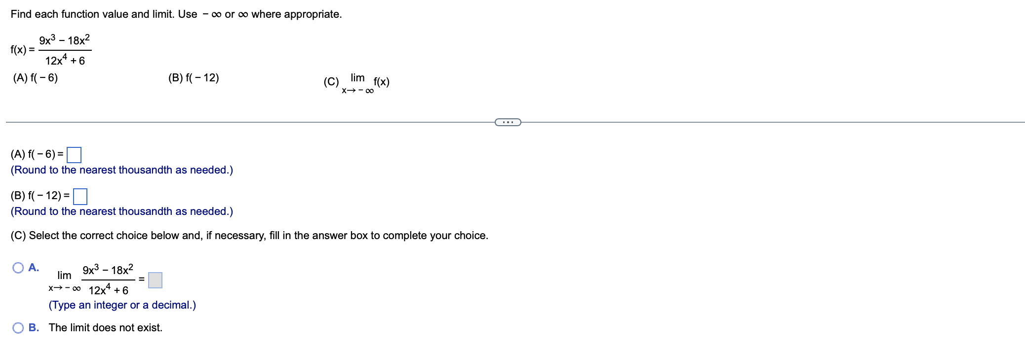  Find each function value and limit. Use on or co where