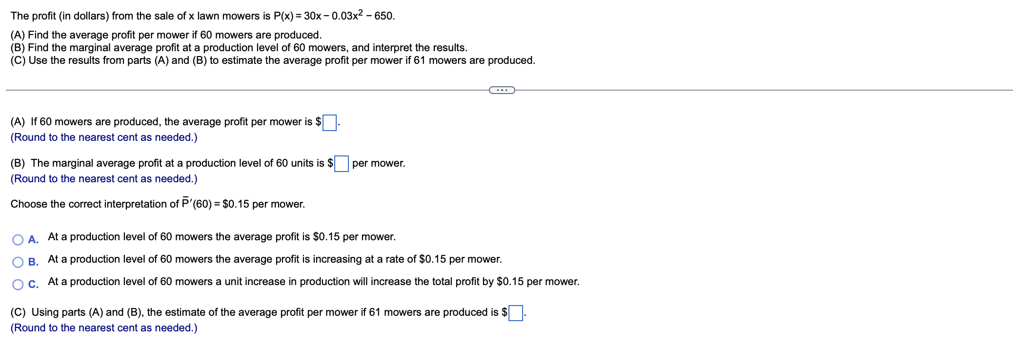 asymptotes. Select the correct choice below and ll in any answer boxes