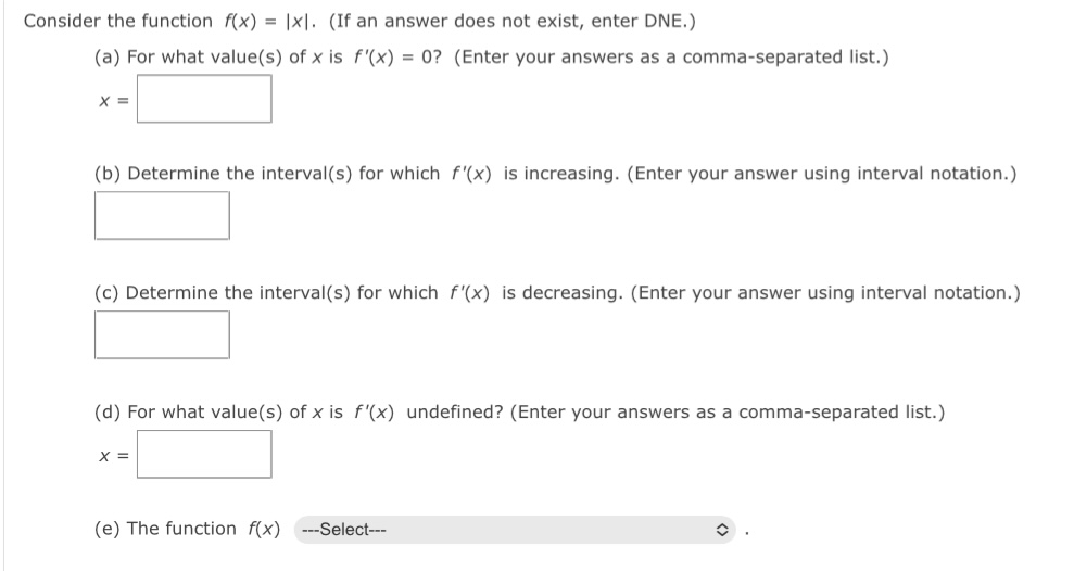 Consider the function x) = lxl. (If an answer does not
