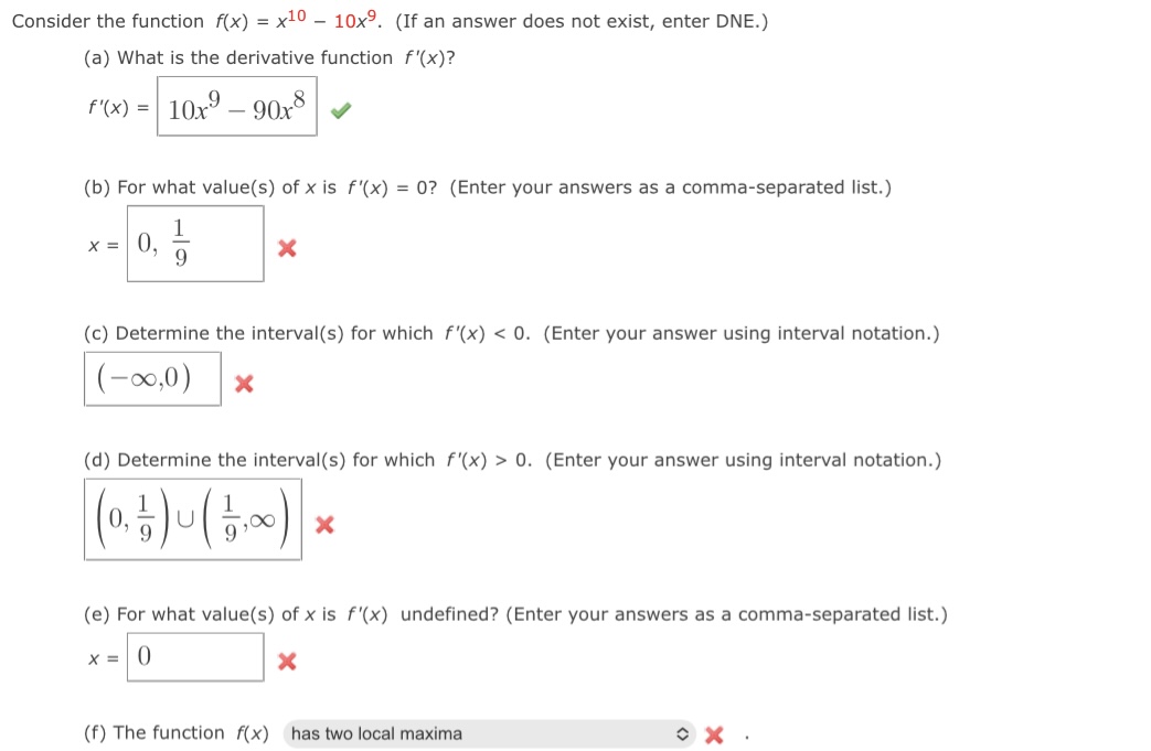 exist, enter DNE.) (a) For what values) of x is f'(x) =